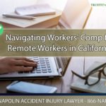 Navigating Workers' Compensation for Remote Workers in California