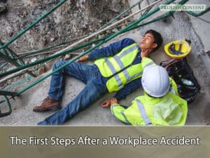 The First Steps After a Workplace Accident
