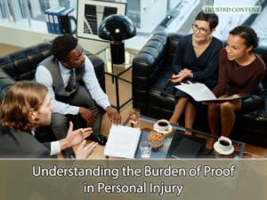 Understanding the Burden of Proof in Personal Injury