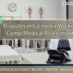 Navigating Disputes in California Workers' Compensation Medical Assessments