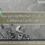 Navigating Mechanic Liability in California Car Accidents