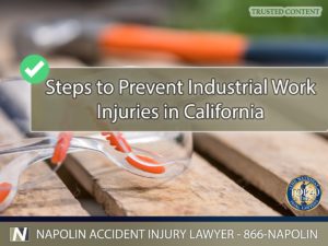 Steps to Prevent Industrial Work Injuries in California