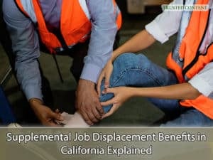 Supplemental Job Displacement Benefits in California Explained
