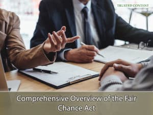Comprehensive Overview of the Fair Chance Act