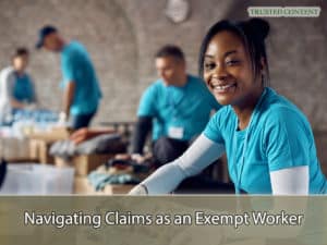 Navigating Claims as an Exempt Worker