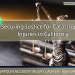 Securing Justice for Catastrophic Injuries in California
