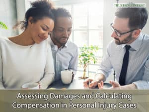 Assessing Damages and Calculating Compensation in Personal Injury Cases