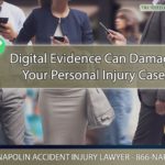 How Digital Evidence Can Damage Your California Personal Injury Case
