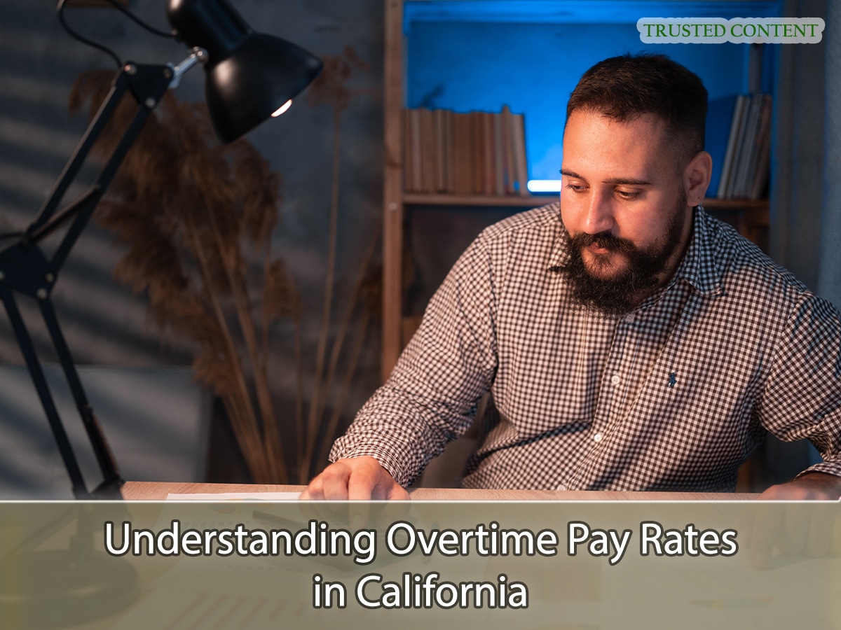 A Guide to Overtime Laws in California