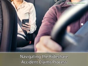 Navigating the Rideshare Accident Claims Process