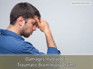 Damages Involved in Traumatic Brain Injury Claims