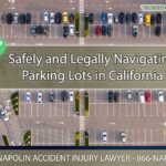 Safely and Legally Navigating Parking Lots in California