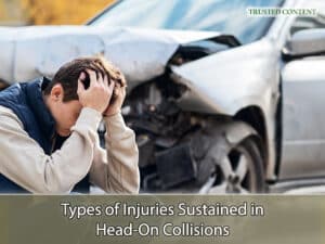 Types of Injuries Sustained in Head-On Collisions